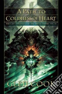 A Path to Coldness of Heart libro in lingua di Cook Glen