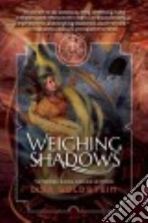 Weighing Shadows libro in lingua di Goldstein Lisa