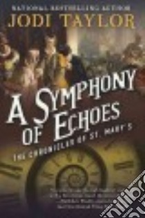A Symphony of Echoes libro in lingua di Taylor Jodi