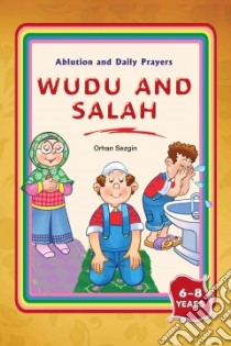 Wudu and Salah libro in lingua di Sezgin Orhan, Kalender Oznur (ILT)