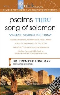 Psalms Thru Song of Solomon libro in lingua di Longman Tremper (EDT), Leston Stephen (EDT), Magee Stephen C. (EDT), Miller Jeffrey (EDT), Campbell Stan (EDT)