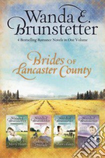 Brides of Lancaster County libro in lingua di Brunstetter Wanda E.