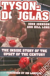Tyson-Douglas libro in lingua di Johnson John, Long Bill