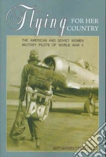 Flying For Her Country libro in lingua di Strebe Amy Goodpaster, Beckman Trish (FRW)