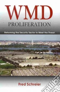 WMD Proliferation libro in lingua di Schreier Fred