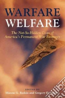Warfare Welfare libro in lingua di Raskin Marcus G. (EDT), Squires Gregory D. (EDT)