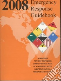 Emergency Response Guidebook 2008 libro in lingua di Not Available (NA)