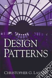 Design Patterns libro in lingua di Lasater Christopher G.