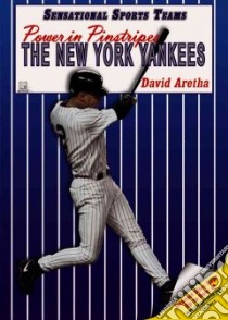 Power in Pinstripes-the New York Yankees libro in lingua di Aretha David