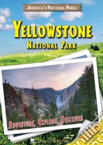 Yellowstone National Park libro in lingua di Aretha David
