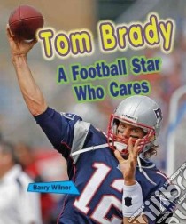 Tom Brady libro in lingua di Wilner Barry