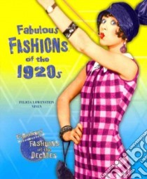 Fabulous Fashions of the 1920s libro in lingua di Niven Felicia Lowenstein
