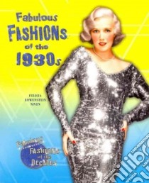 Fabulous Fashions of the 1930s libro in lingua di Niven Felicia Lowenstein