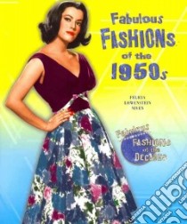 Fabulous Fashions of the 1950s libro in lingua di Niven Felicia Lowenstein