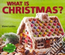 What is Christmas? libro in lingua di Landau Elaine