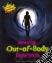 Amazing Out-of-Body Experiences libro in lingua di Green Carl R., Sanford William R.
