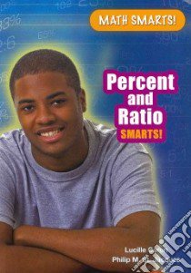 Percent and Ratio Smarts! libro in lingua di Caron Lucille, St. Jacques Philip M.