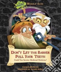 Don't Let the Barber Pull Your Teeth libro in lingua di Bredeson Carmen, Kelley Gerald (ILT)