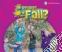 Why Is It Fall? libro in lingua di Latta Sara L.