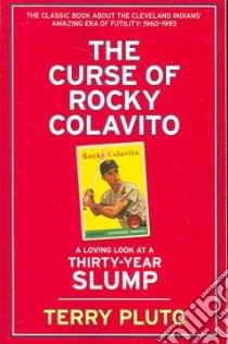 The Curse of Rocky Colavito libro in lingua di Pluto Terry