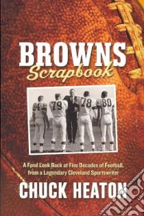 Browns Scrapbook libro in lingua di Heaton Chuck