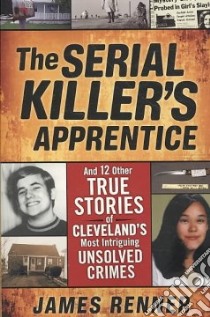 The Serial Killer's Apprentice libro in lingua di Renner James