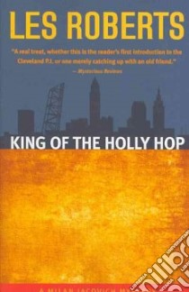 King of the Holly Hop libro in lingua di Roberts Les