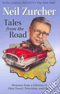 Tales from the Road libro in lingua di Zurcher Neil