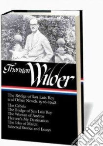 Thornton Wilder libro in lingua di Wilder Thornton, McClatchy J. D. (EDT)