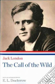 The Call of the Wild libro in lingua di London Jack, Doctorow E. L. (INT)