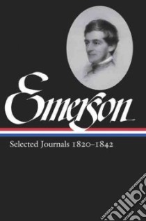 Ralph Waldo Emerson libro in lingua di Emerson Ralph Waldo, Rosenwald Lawrence (EDT)