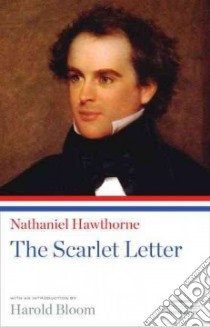 The Scarlet Letter libro in lingua di Hawthorne Nathaniel, Bloom Harold (INT)