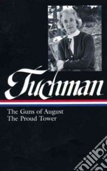 Barbara Tuchman libro in lingua di Tuchman Barbara Wertheim, MacMillan Margaret (EDT)