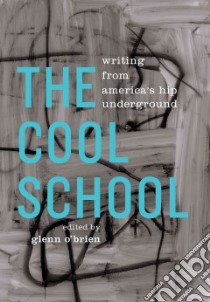 The Cool School libro in lingua di O'Brien Glenn (EDT)