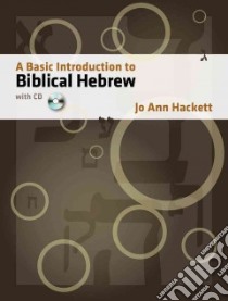 A Basic Introduction to Biblical Hebrew libro in lingua di Hackett Jo Ann