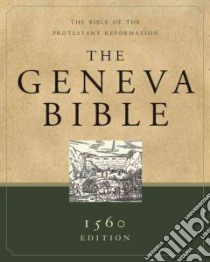 The Geneva Bible libro in lingua di Not Available (NA)