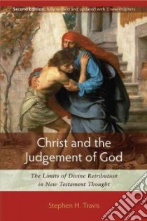 Christ and the Judgement of God libro in lingua di Travis Stephen H.