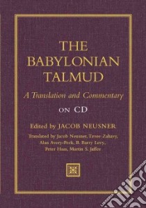 The Babylonian Talmud libro in lingua di Neusner Jacob (TRN), Zahavy Tzvee (TRN), Avery-peck Alan (TRN), Levy B. Barry (TRN)