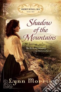 Shadow of the Mountains libro in lingua di Morris Lynn