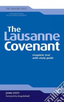 The Lausanne Covenant libro in lingua di Stott John