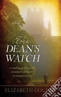 The Dean's Watch libro in lingua di Goudge Elizabeth