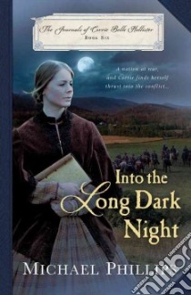 Into the Long Dark Night libro in lingua di Phillips Michael