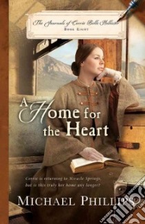 A Home for the Heart libro in lingua di Phillips Michael