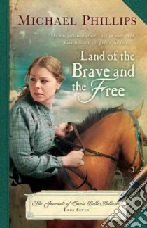 Land of the Brave and the Free libro in lingua di Phillips Michael