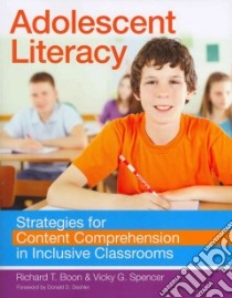 Adolescent Literacy libro in lingua di Boon Richard T. (EDT), Spencer Vicky G. (EDT), Deshler Donald D. (FRW)