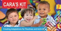 Cara's Kit for Toddlers libro in lingua di Campbell Philippa H., Milbourne Suzanne A., Kennedy Alexis A.
