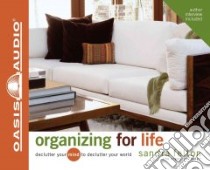 Organizing for Life (CD Audiobook) libro in lingua di Felton Sandra