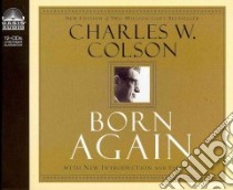 Born Again (CD Audiobook) libro in lingua di Colson Charles, Gauger Jon (NRT)