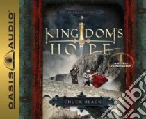 Kingdom's Hope (CD Audiobook) libro in lingua di Black Chuck, Turvey Andy (NRT), Marshall Dawn (NRT)
