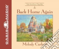 Back Home Again (CD Audiobook) libro in lingua di Carlson Melody, Berger Sherri (NRT)
